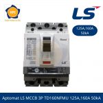 Aptomat LS MCCB 3P TD160NFMU 125A-160A 50kA