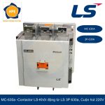 Contactor LS MC-630a 3P 630A cuộn hút 220V