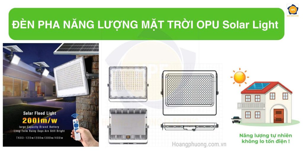 Đèn năng lượng mặt trời OPU tại Hà Nội – chính hãng, bền đẹp, tiết kiệm điện. Thiết bị điện Hoàng Phương phân phối giá rẻ, bảo hành uy tín, giao hàng tận nơi.