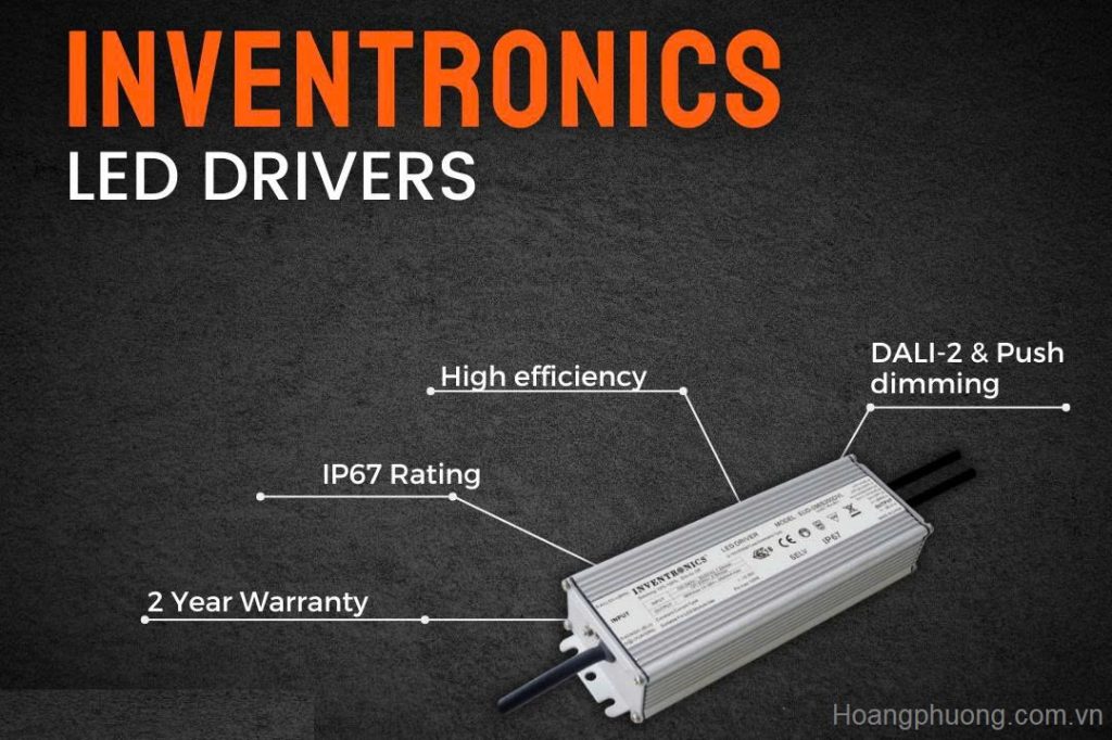 LED Driver Inventronics – Driver LED công nghiệp chính hãng, hiệu suất ≥93%, tuổi thọ 100.000 giờ, IP67 chống nước, tích hợp dimming thông minh, giải pháp tối ưu cho chiếu sáng hiện đại.