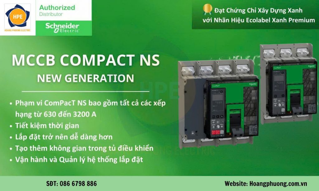 MCCB Compact NS Schneider – aptomat khối công suất lớn (630A – 3200A), dòng cắt 50–200kA, bảo vệ an toàn quá tải & ngắn mạch.
